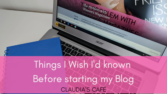 Things I Wish I’d Known Before Starting My Blog!