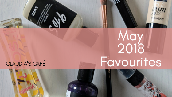 May 2018 Favourites